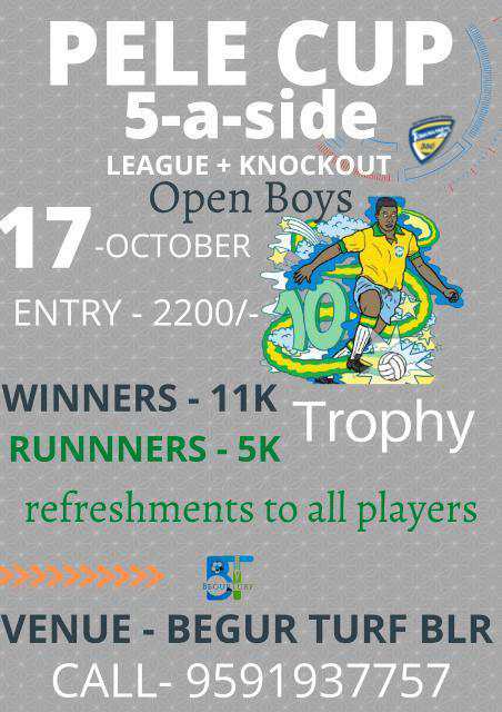 Pele Cup 5A Side League and Knockout Tournament