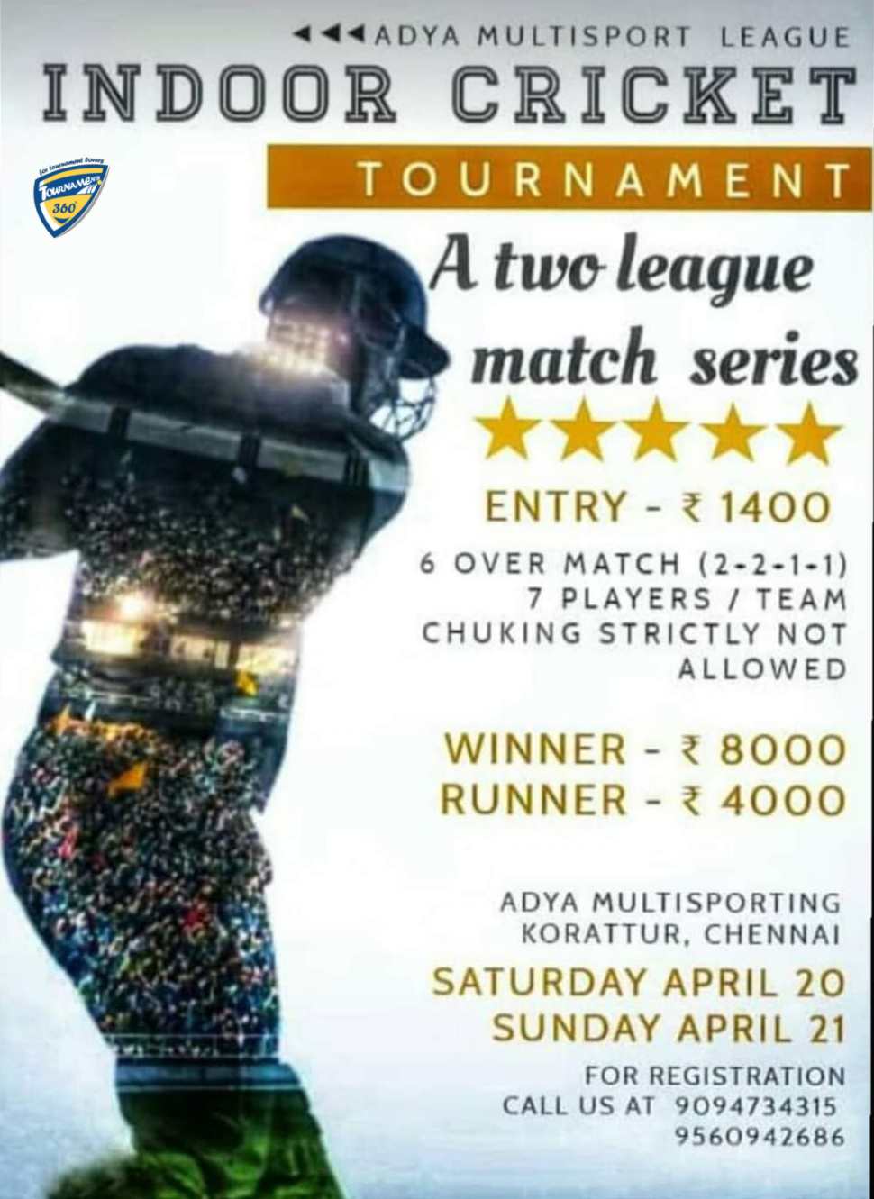 Indoor League Cricket Tournament